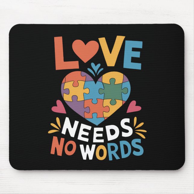 Love Needs No Words Autism Awareness Mouse Mat (Front)