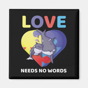 Love Needs No Words Autism Awareness Orca Killer W Magnet