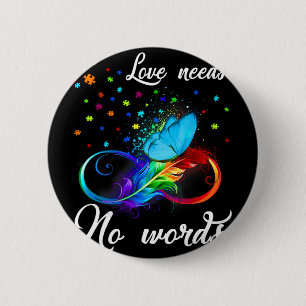 Love Needs No Words Autism Awareness Puzzle Butter 6 Cm Round Badge