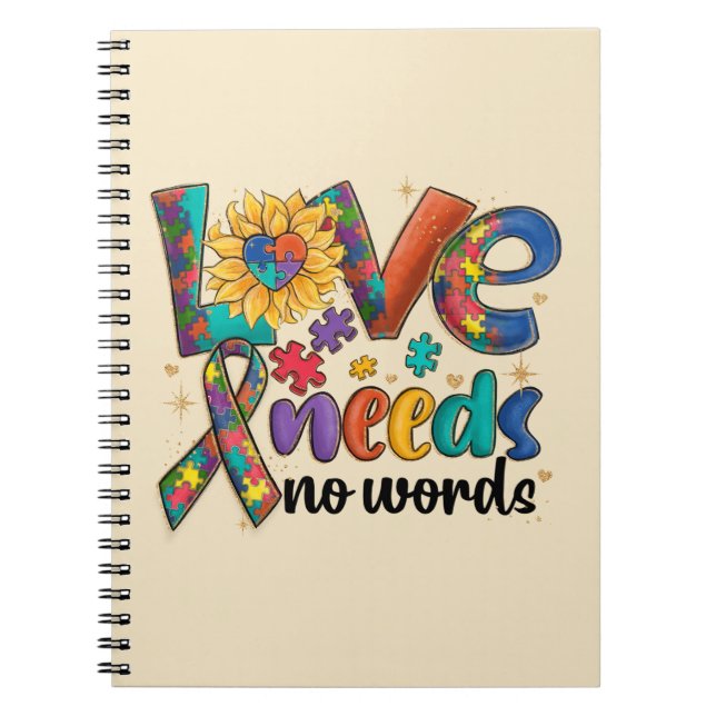 Love Needs No Words - Autism Awareness Sunflower Notebook (Front)