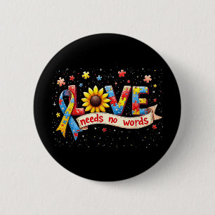 Love Needs No Words Autism Awareness Support Graph 6 Cm Round Badge