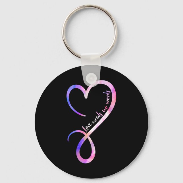 Love Needs No Words Autism Awareness Tolerance Aut Key Ring (Front)