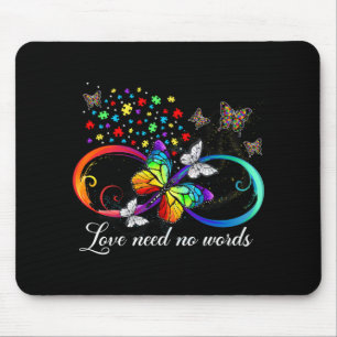 Love Needs No Words Butterfly Autism Awareness Men Mouse Mat