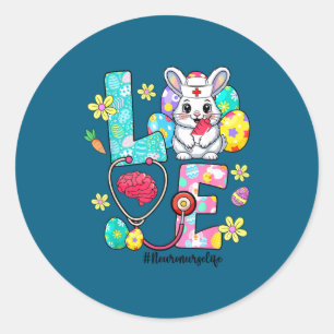 Love neuro nurse life bunny stethoscope easter classic round sticker