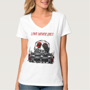 Love Never Dies – Gothic Skeleton Couple Forever T-Shirt