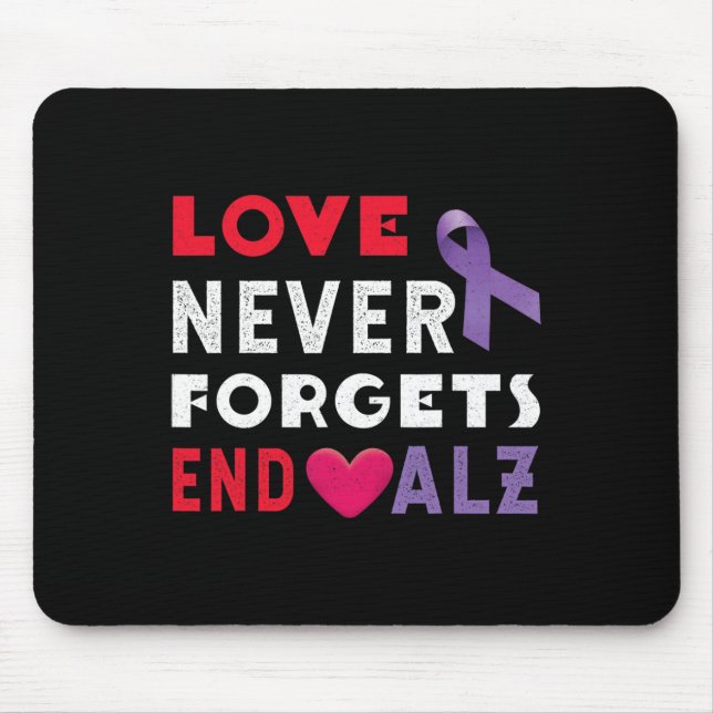 Love Never End Heimer End Heimerheimer Heimerheime Mouse Mat (Front)