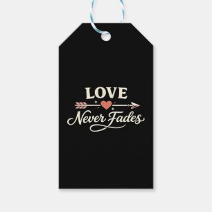 Love Never Fades Right Pointing Matching Couple Gift Tags