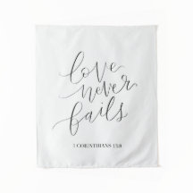 love never fails | 1 Corinthians 13:8