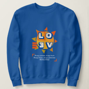 LOVE NEVER FAILS 1 Corinthians 13 Stylish BLUE Sweatshirt