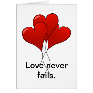 Love Never Fails All Occasion Greeting Card