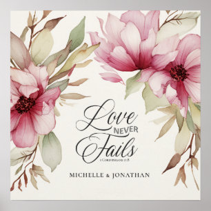 Love Never Fails Bible Verse Pink Floral Wedding  Poster