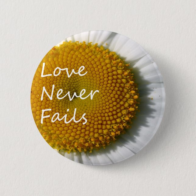 Love Never Fails Daisy 1 Corinthians 13 6 Cm Round Badge (Front)