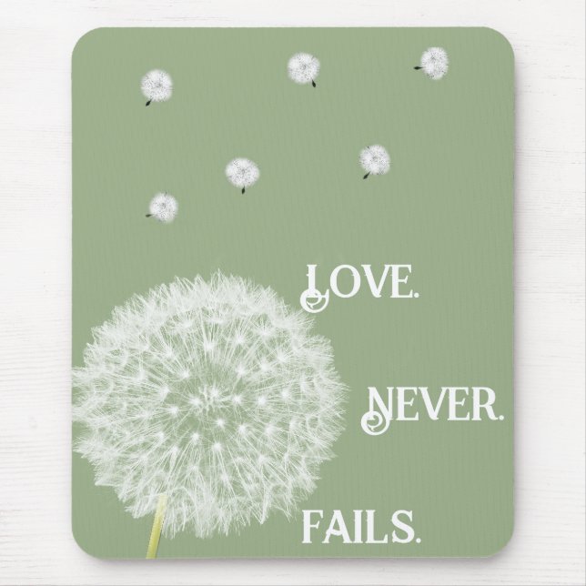 Love Never Fails Dandelion1 Corinthians 13 Mouse Mat (Front)