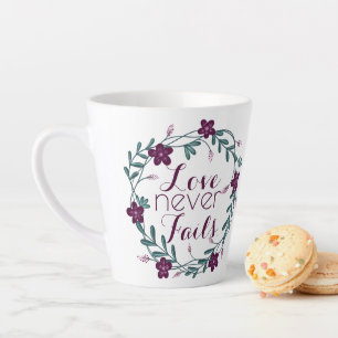 Love Never Fails Latte Mug