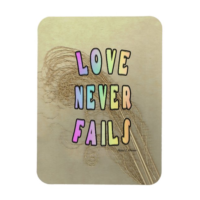 Love Never Fails Refrigerator  Magnet (Vertical)