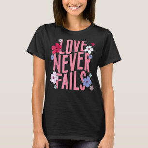 Love Never Fails Retro Groovy Valentine Day Matchi T-Shirt