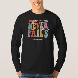 Love Never Fails Retro Positivity Quote Preppy Bac T-Shirt