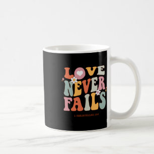 Love Never Fails Retro Positivity Quote Preppy Y2k Coffee Mug