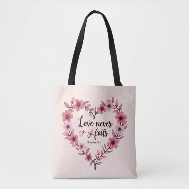 Love Never Fails Tote Bag (Front)