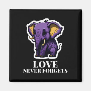 Love Never Forgets Elephant For Girls Heimerheimer Magnet