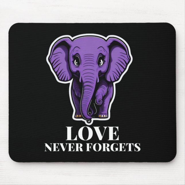 Love Never Forgets Elephant For Woman Alzheimer's  Mouse Mat (Front)