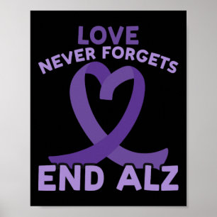 Love Never Forgets End Heimer Heimerheimer Awarene Poster