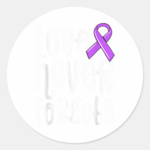 Love Never Forgets Memories Heimer Shirt End _1 Classic Round Sticker