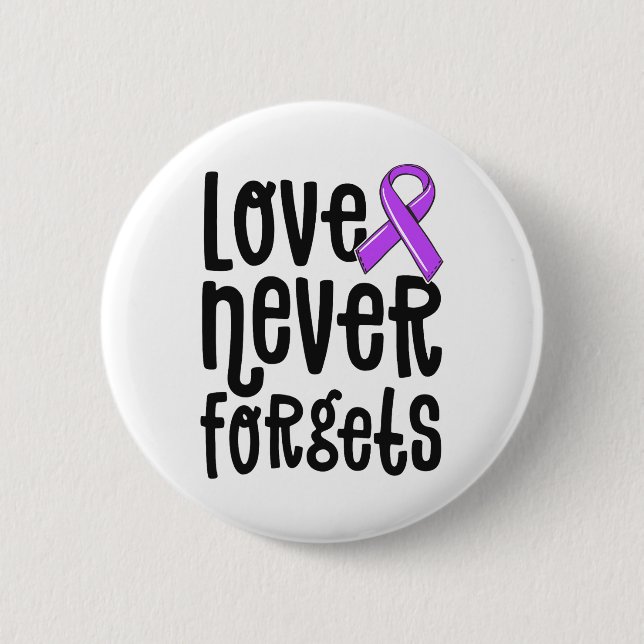 Love Never Forgets Memories Problem Heimerheimer S 6 Cm Round Badge (Front)