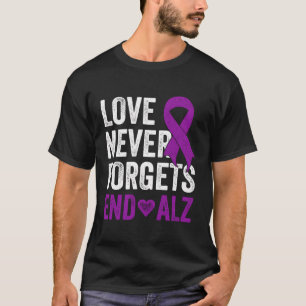 Love Never Forgets Purple Ribbon Awareness End Alz T-Shirt