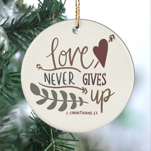 Love Never Gives Up Bible Verse 1 Corinthians 23   Ceramic Tree Decoration
