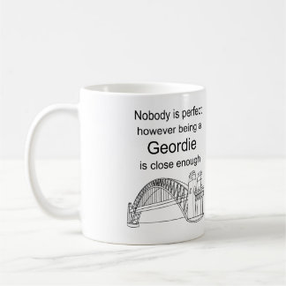 Love Newcastle? Love being a Geordie? This is for Coffee Mug