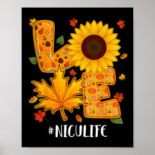 Love Nicu Life Thanksgiving Autumn Fall Maple Leaf Poster