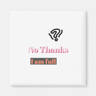 Love. No Thanks Magnet