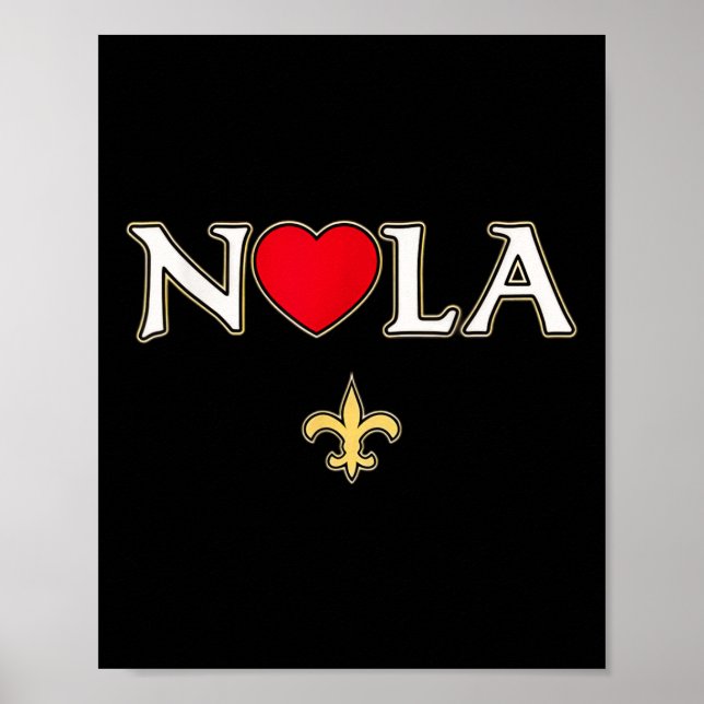 Love Nola New Orleans Fleur De Lis Heart Nola  Poster (Front)