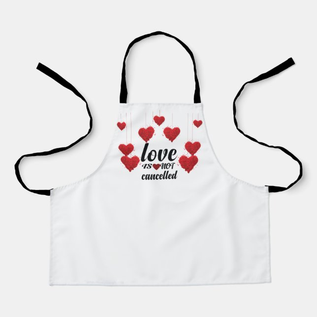 Love Not Cancelled Apron (Front)