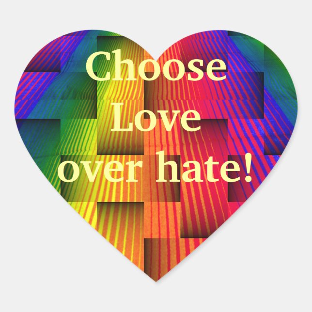 Love,Not Hate_ Heart Sticker (Front)