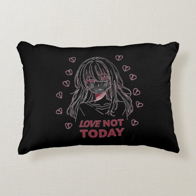 LOVE NOT TODAY DECORATIVE CUSHION (Front)