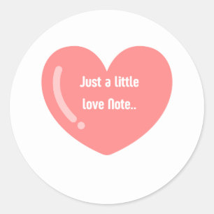 Love Note  Classic Round Sticker