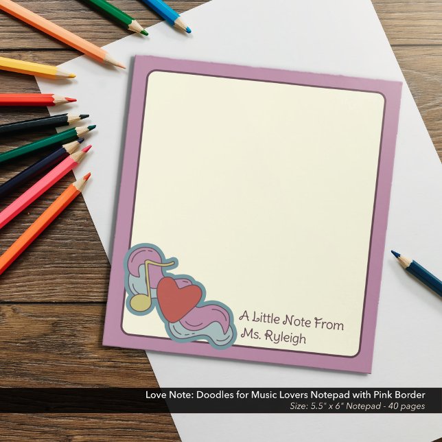 Love Note: Doodles for Music Lovers Pink Notepad (Love Note: Doodles for Music Lovers Notepad with Pink Border - 5.5"x6" Notepad)