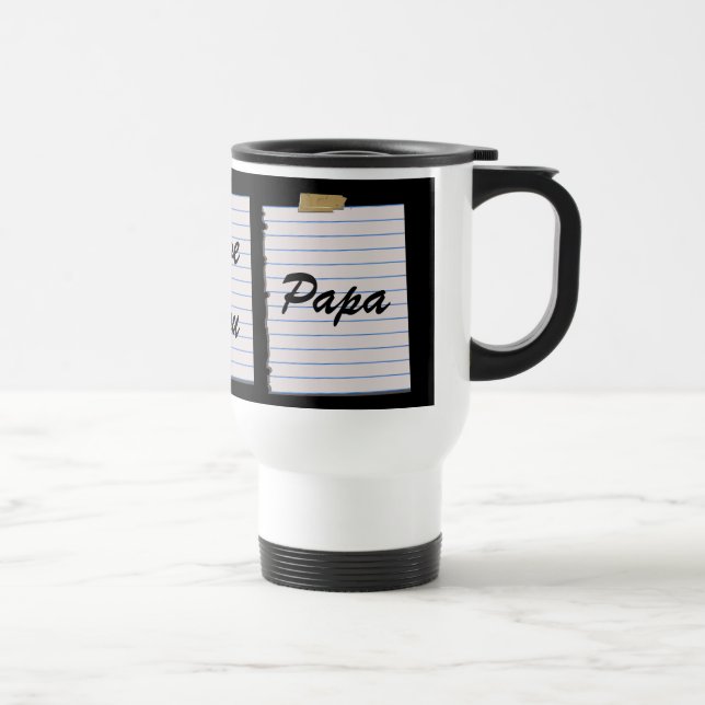 Love Notes For Papa Travel Mug (Right)
