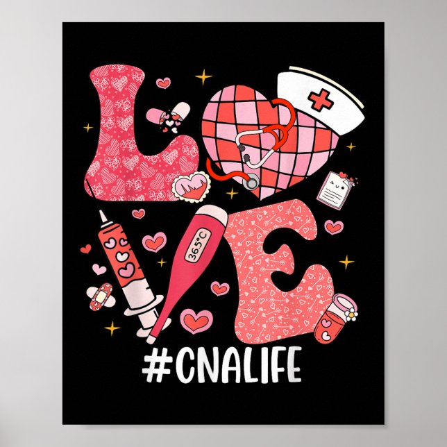 Love Nurse Life Cna Life Disco Heart Nurse Week Poster (Front)