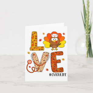 Love Nurse Life Fall Cvicu Nurse Turkey Thanksgivi Card