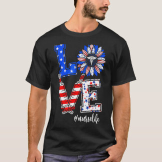 Love Nurse Life Fireworks In American Flag Indepen T-Shirt