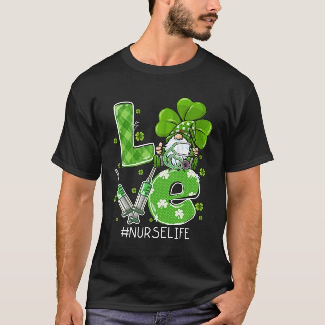 LOVE Nurse Life Irish Gnome Nurse Scrub St Patrick T-Shirt (Front)