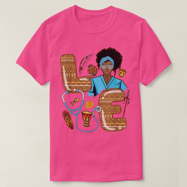 LOVE Nurse Nursing Black Girl Magic Melanin Black  T-Shirt (Design Front)