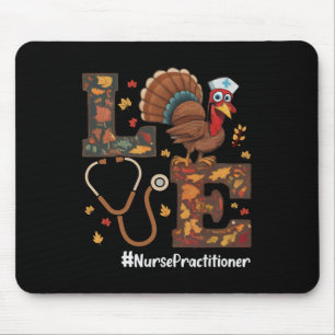 Love Nurse Practitioner Np Thanksgiving Turkey Fal Mouse Mat