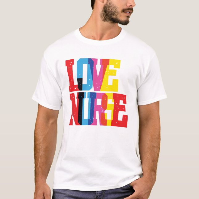 Love Nurse T-Shirt (Front)