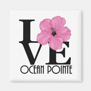 LOVE Ocean Pointe Hawaii Pink Hibiscus Magnet