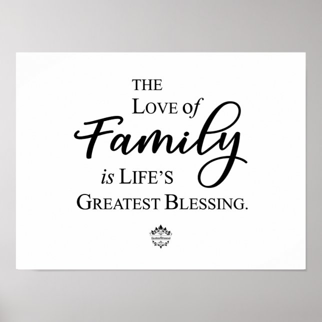 Love Of Family Is Life's Greatest Blessing Poster (Front)
