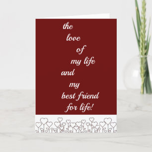 *LOVE OF MY LIFE* ON VALENTINE'S DAY / ALWAYS HOLIDAY CARD